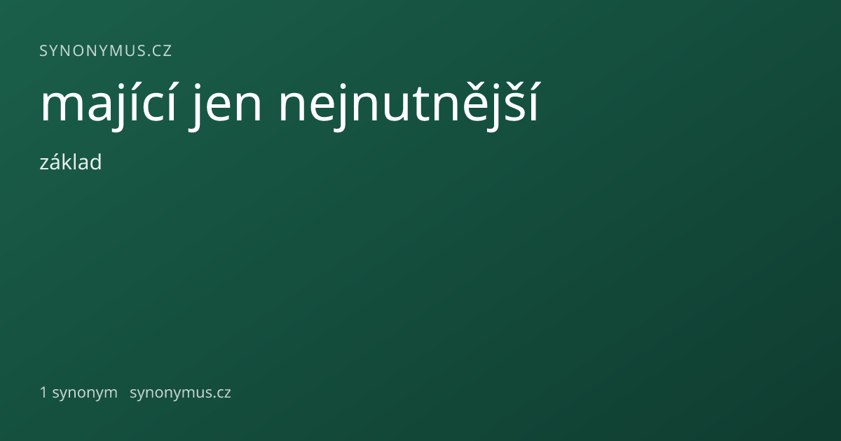 Náhled odkazu: mající jen nejnutnější