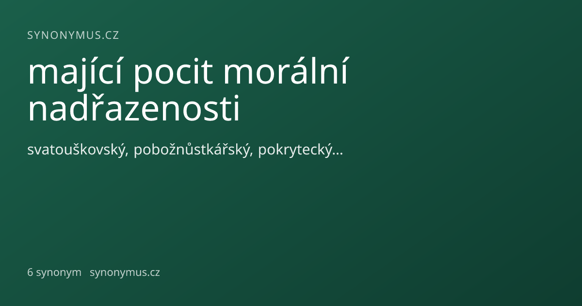 Náhled odkazu: mající pocit morální nadřazenosti