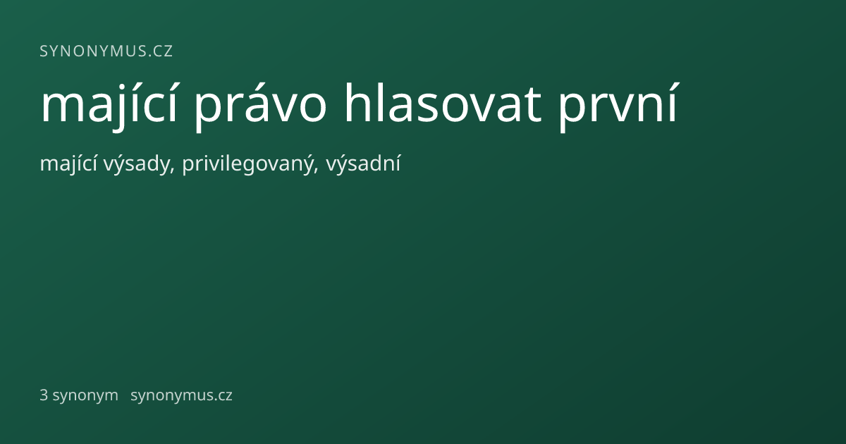 Náhled odkazu: mající právo hlasovat první