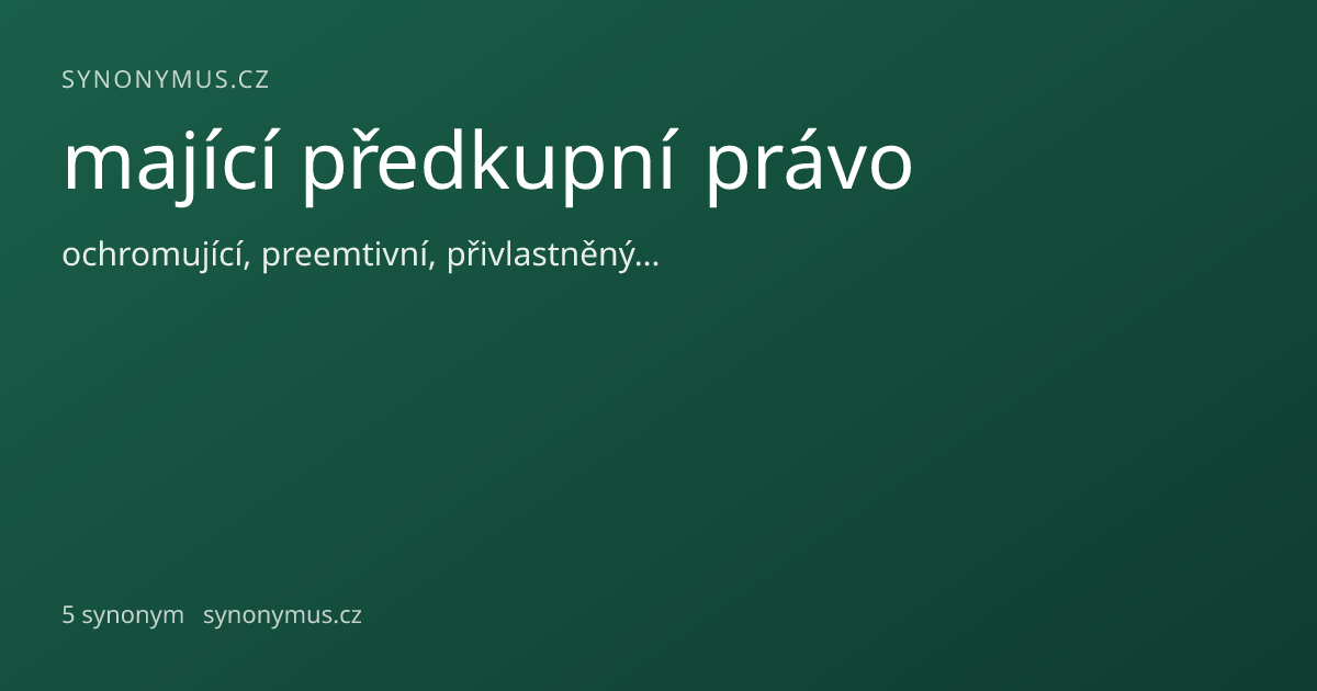 Náhled odkazu: mající předkupní právo