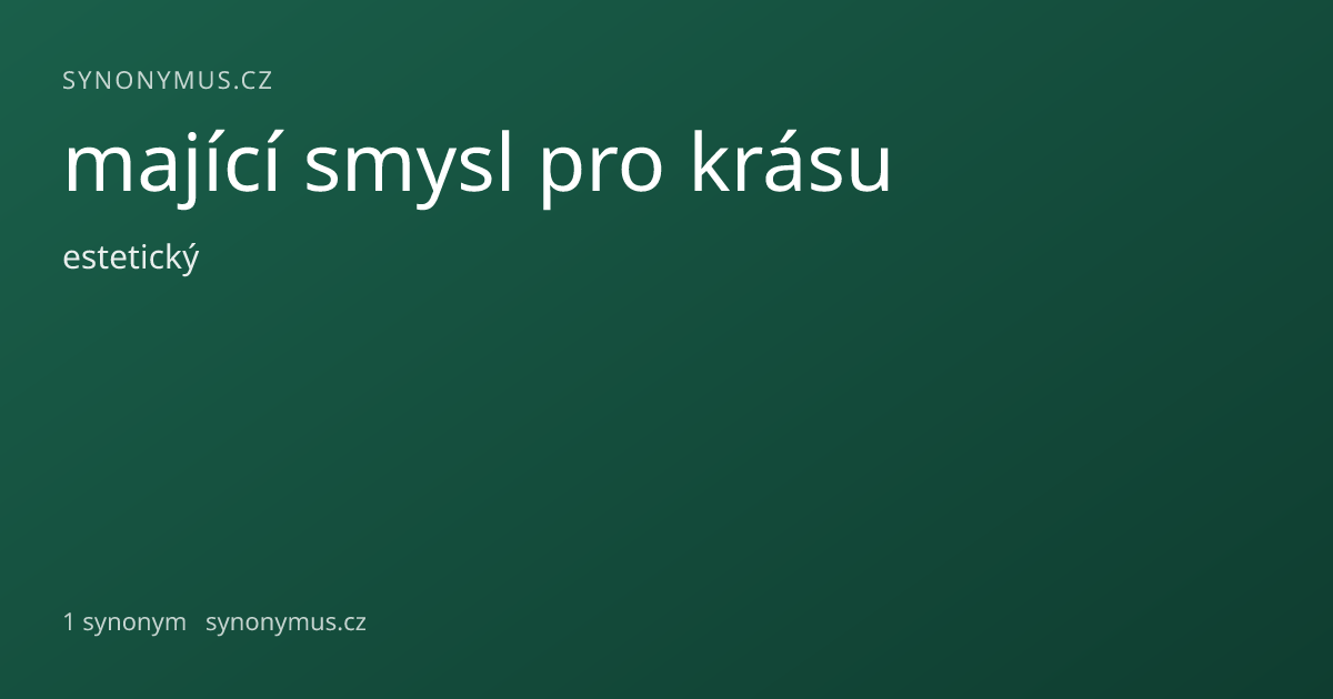 Náhled odkazu: mající smysl pro krásu