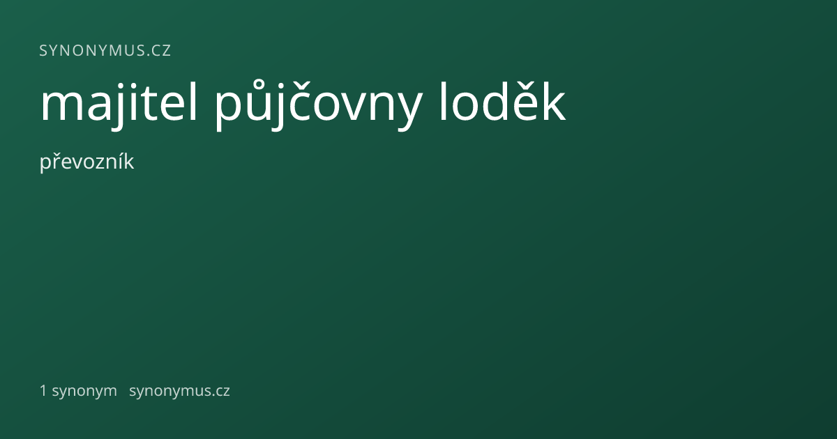 Náhled odkazu: majitel půjčovny loděk