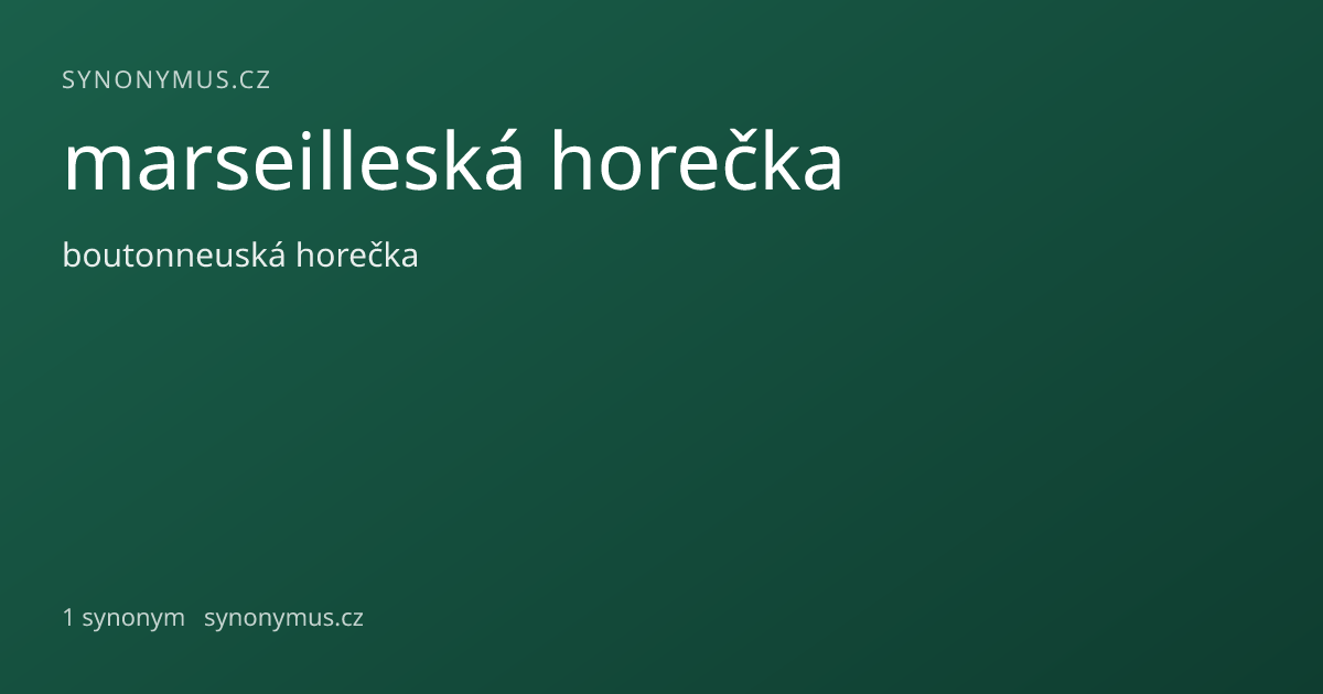 Náhled odkazu: marseilleská horečka