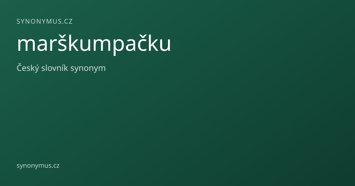 Náhled odkazu: marškumpačku