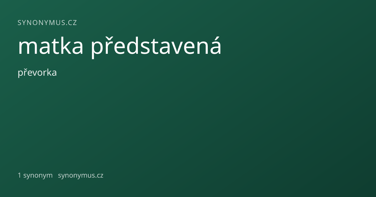 Náhled odkazu: matka představená