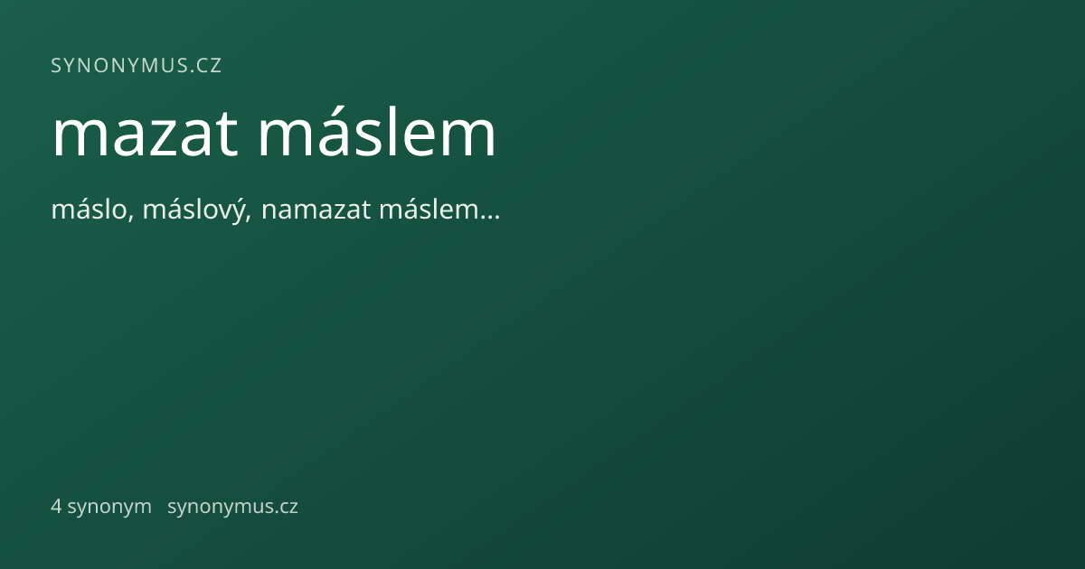 Náhled odkazu: mazat máslem