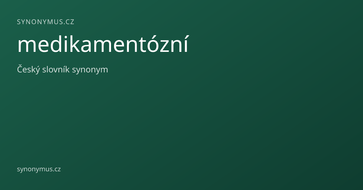 Náhled odkazu: medikamentózní