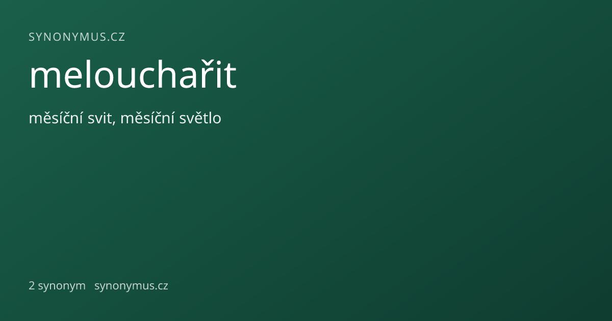 Náhled odkazu: melouchařit