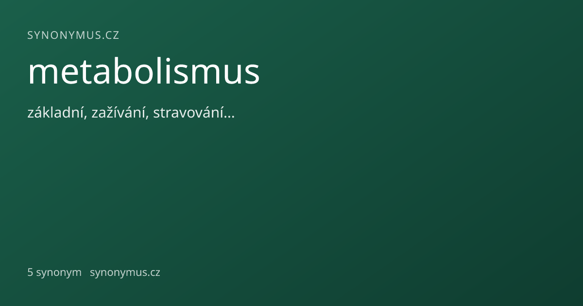 Náhled odkazu: metabolismus