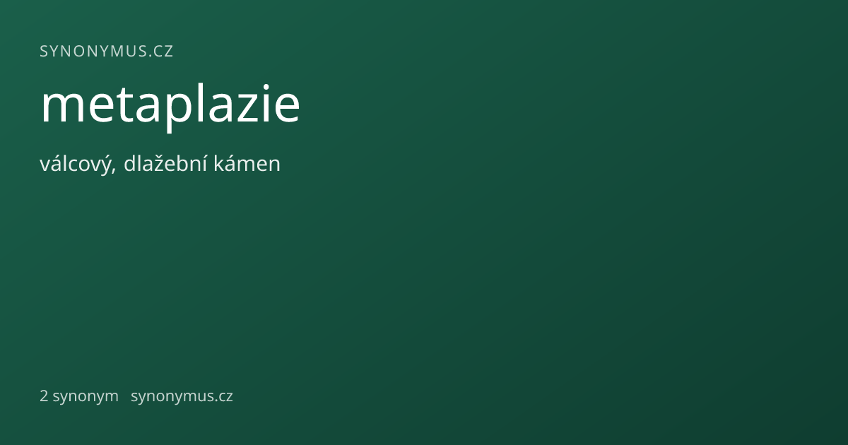 Náhled odkazu: metaplazie