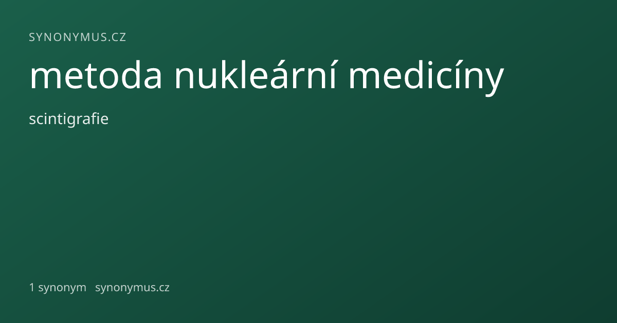 Náhled odkazu: metoda nukleární medicíny