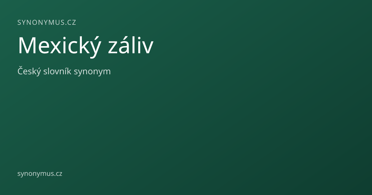 Náhled odkazu: Mexický záliv