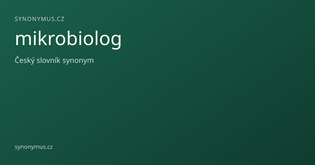 Náhled odkazu: mikrobiolog