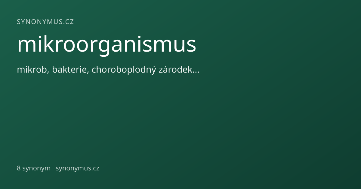 Náhled odkazu: mikroorganismus