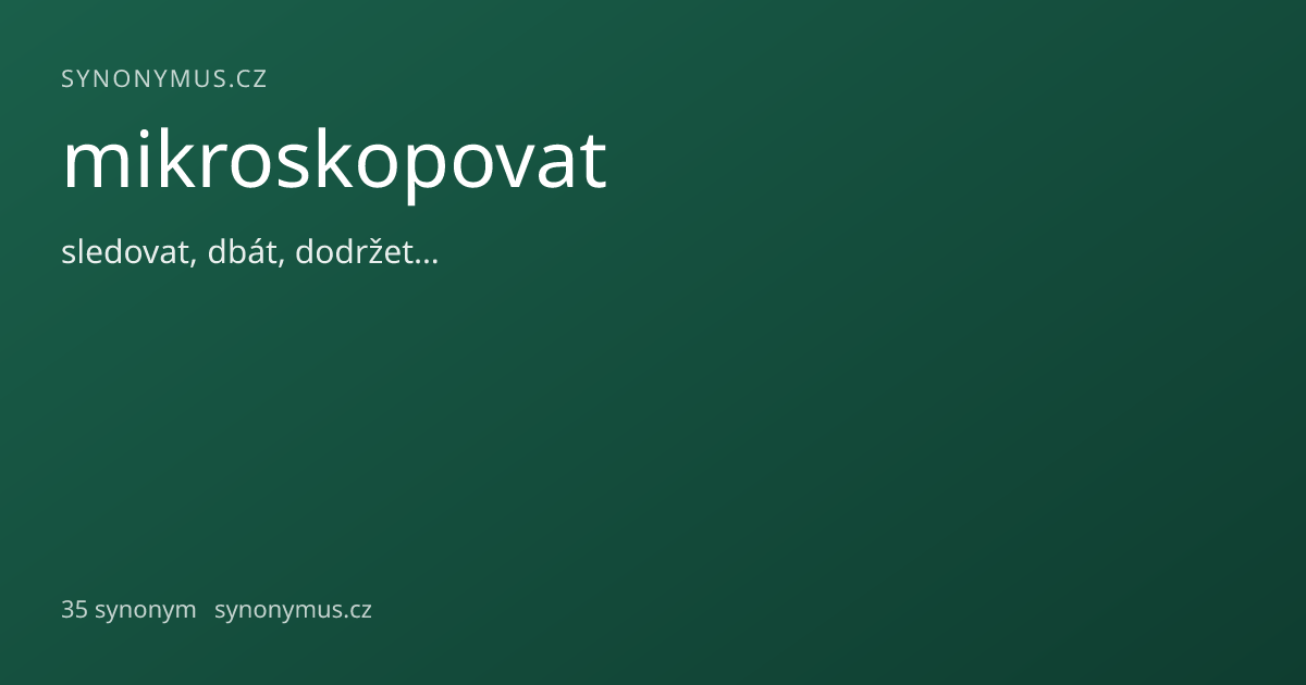Náhled odkazu: mikroskopovat