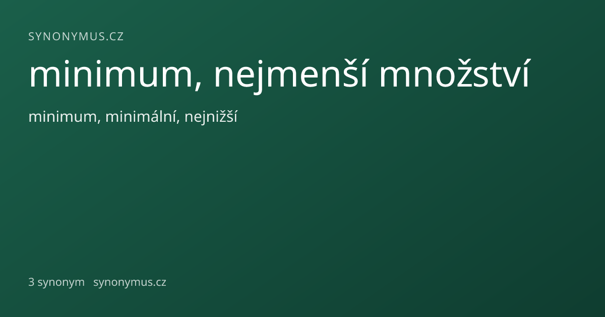 Náhled odkazu: minimum, nejmenší množství