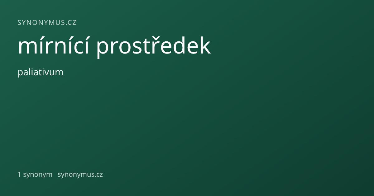 Náhled odkazu: mírnící prostředek
