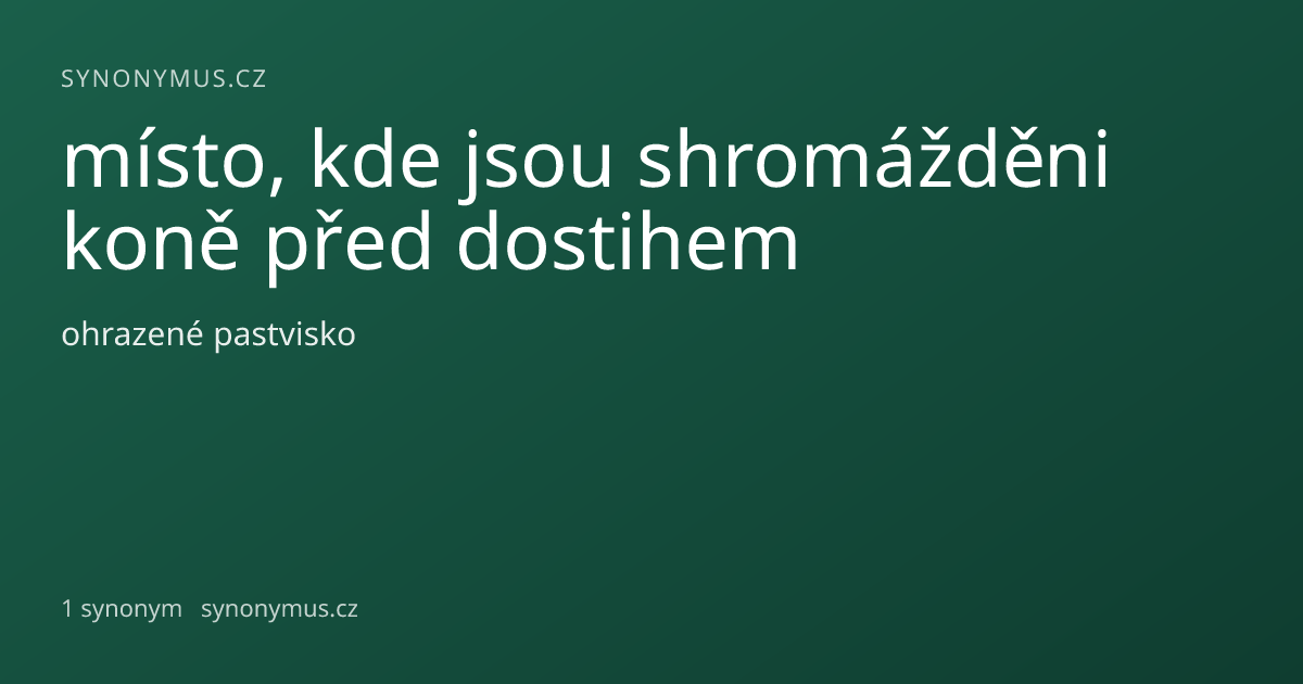 Náhled odkazu: místo, kde jsou shromážděni koně před dostihem