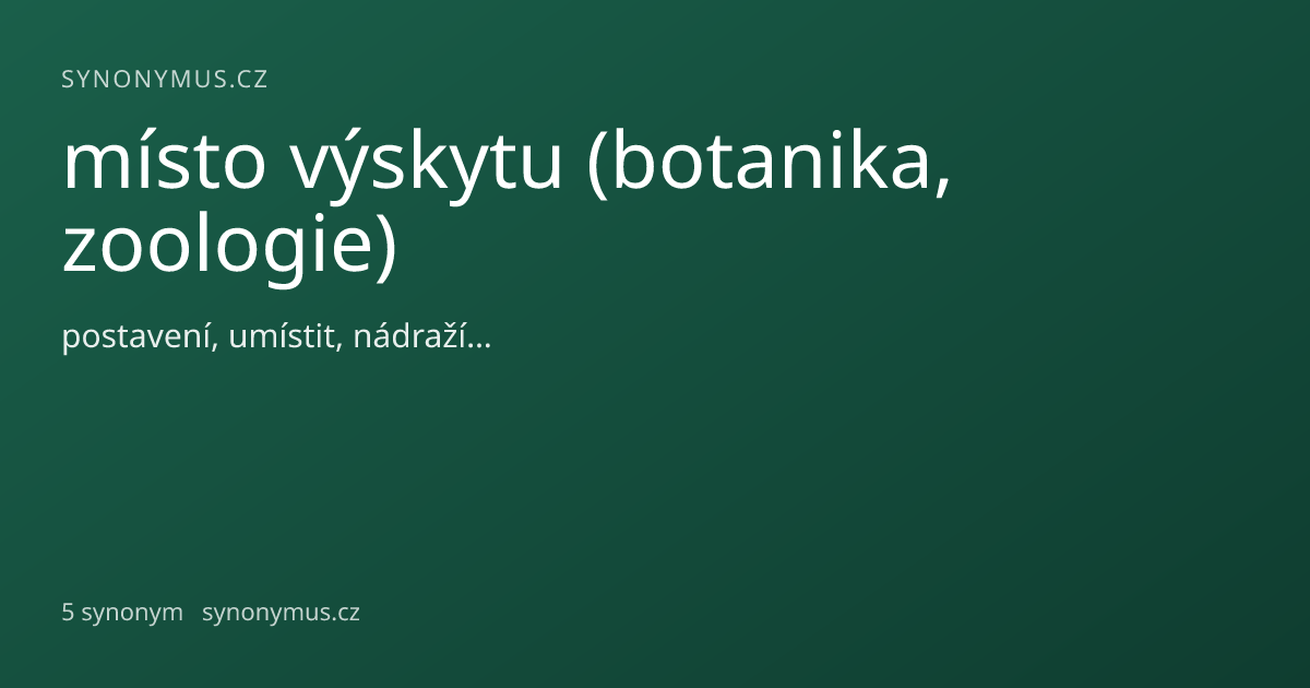 Náhled odkazu: místo výskytu (botanika, zoologie)