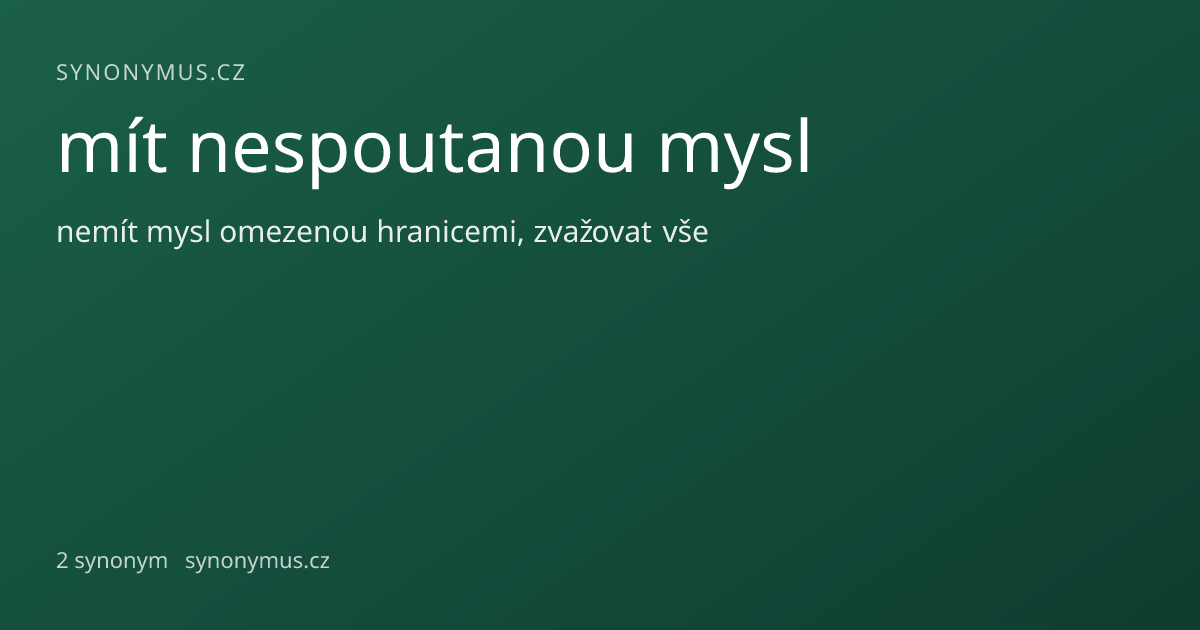 Náhled odkazu: mít nespoutanou mysl