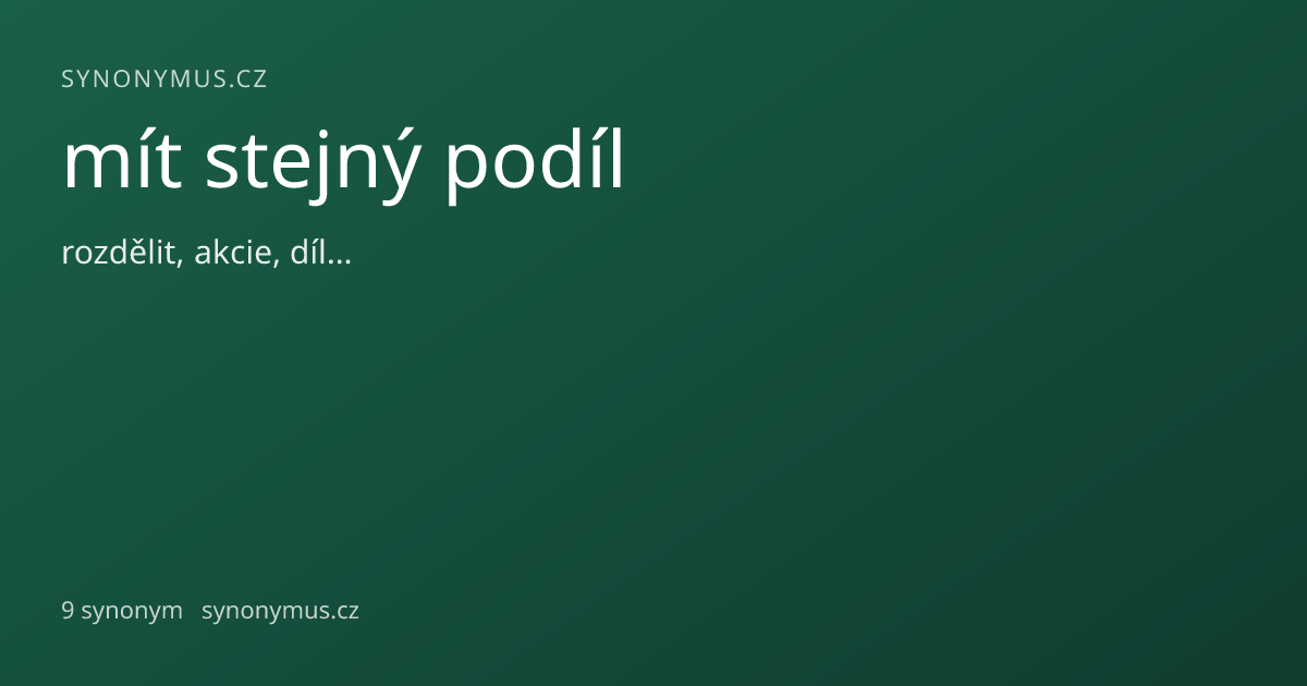 Náhled odkazu: mít stejný podíl