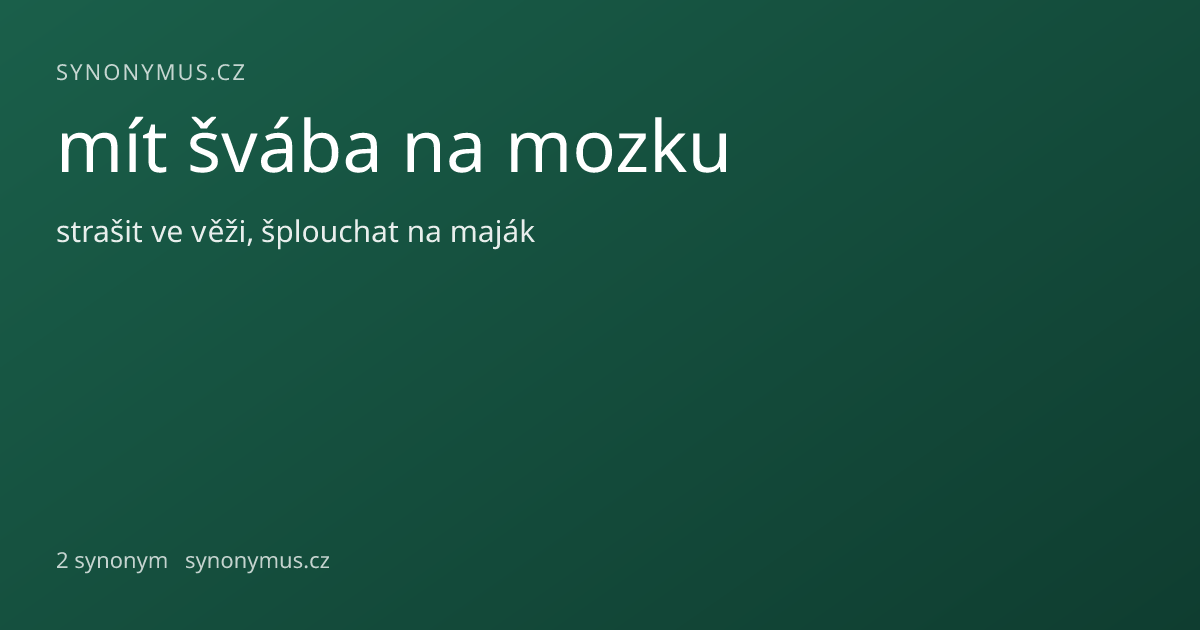 Náhled odkazu: mít švába na mozku
