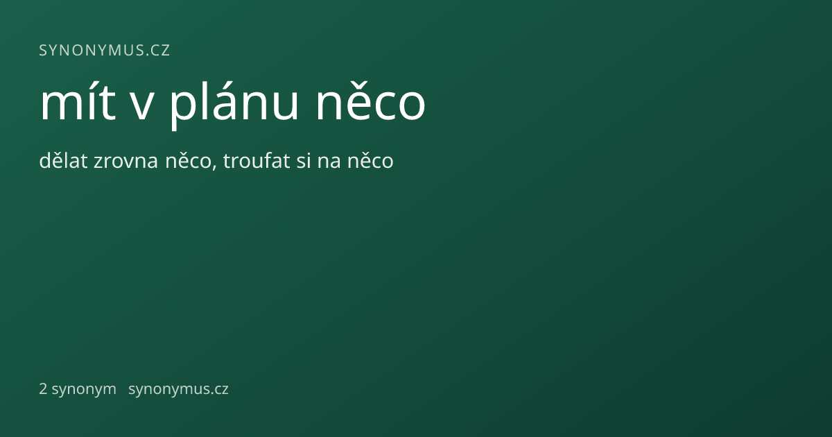 Náhled odkazu: mít v plánu něco