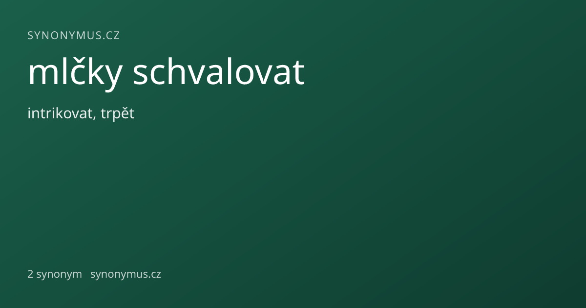 Náhled odkazu: mlčky schvalovat