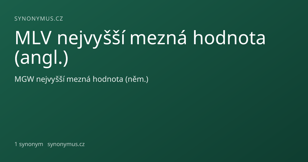 Náhled odkazu: MLV nejvyšší mezná hodnota (angl.)