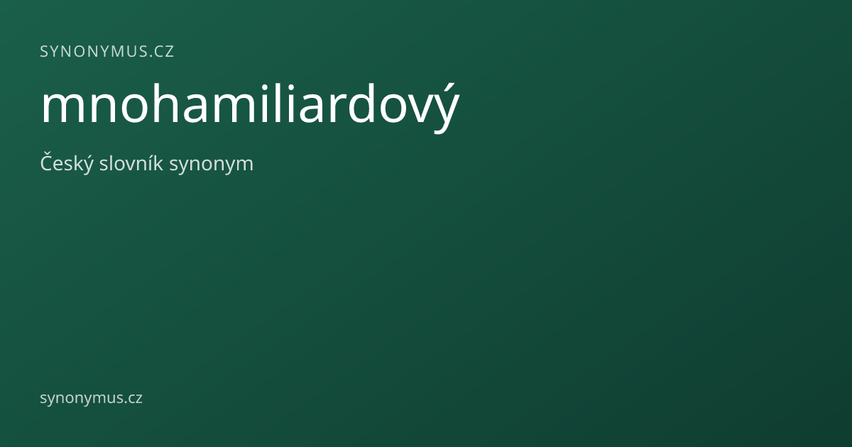 Náhled odkazu: mnohamiliardový