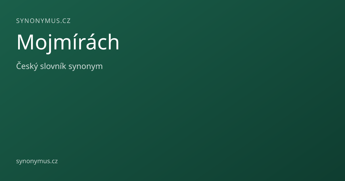 Náhled odkazu: Mojmírách