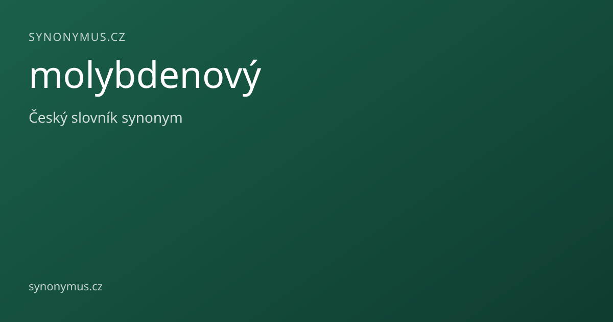 Náhled odkazu: molybdenový