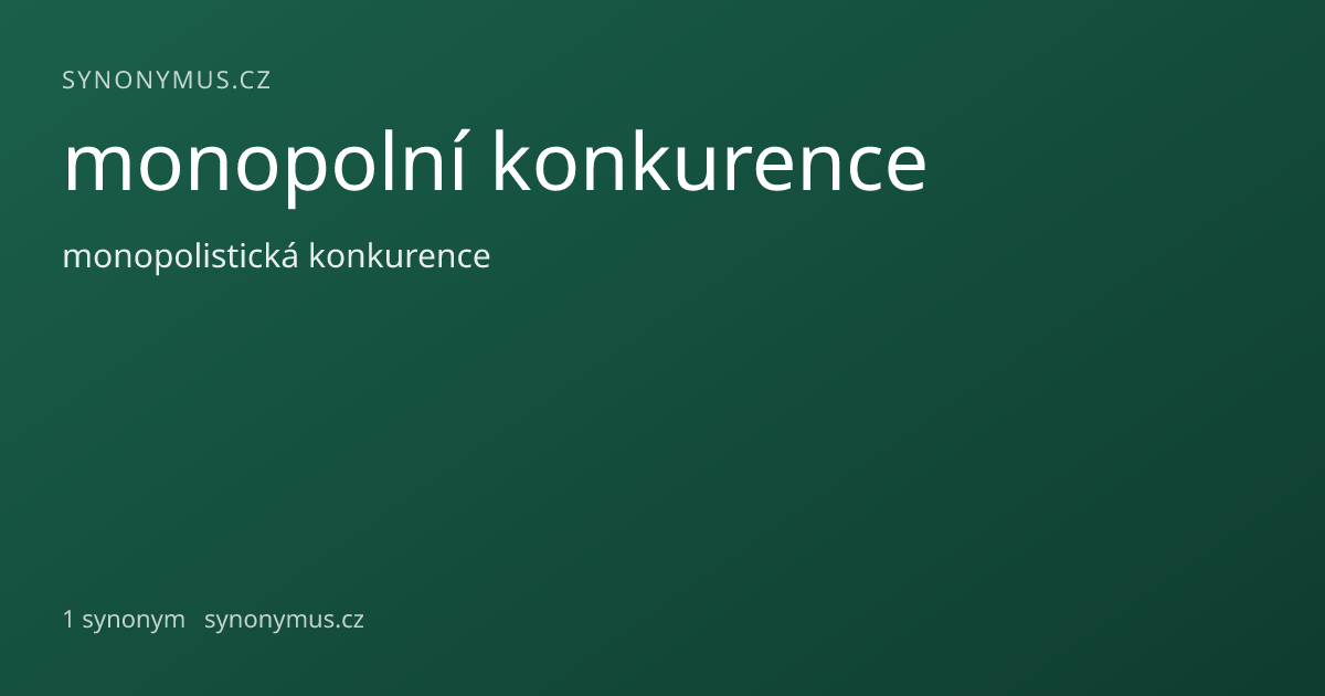 Náhled odkazu: monopolní konkurence