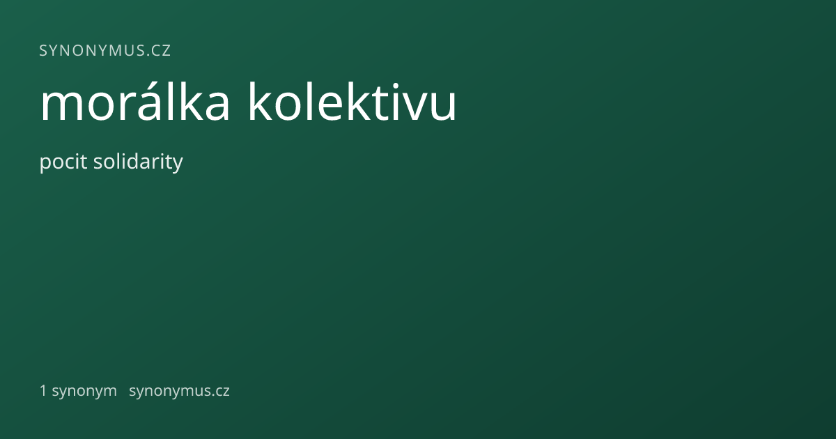 Náhled odkazu: morálka kolektivu