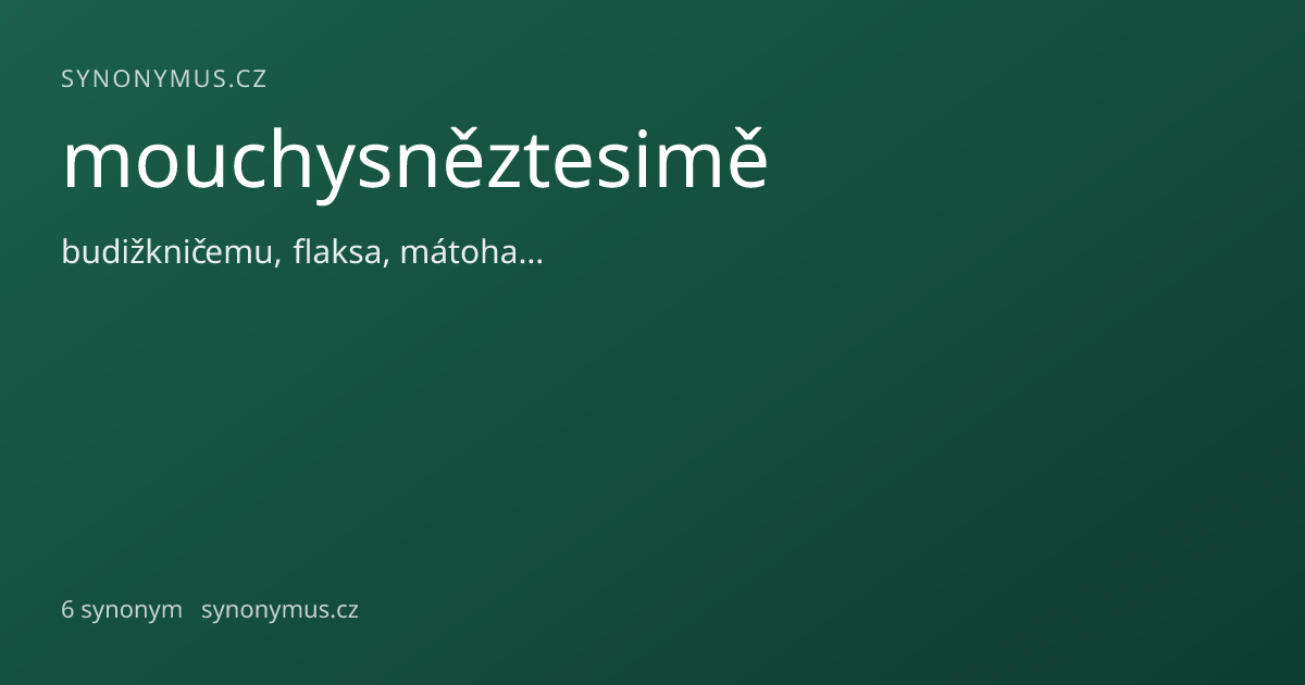 Náhled odkazu: mouchysněztesimě