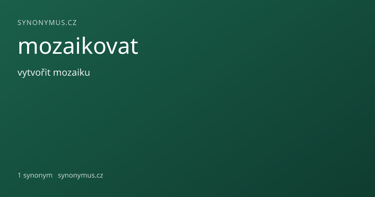 Náhled odkazu: mozaikovat