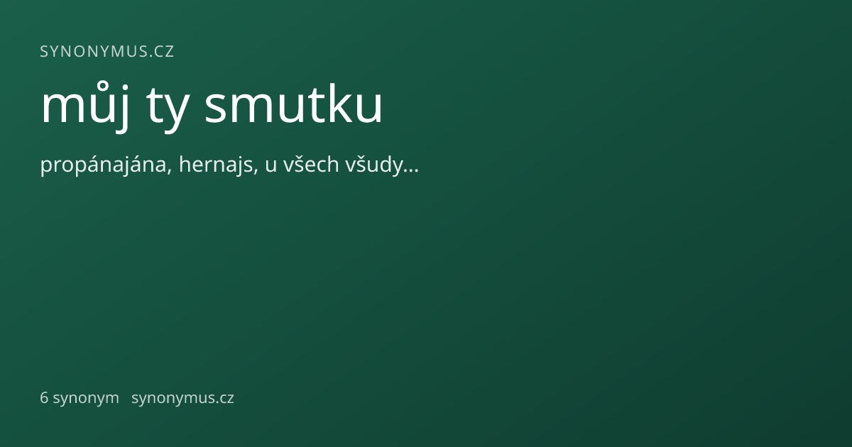 Náhled odkazu: můj ty smutku