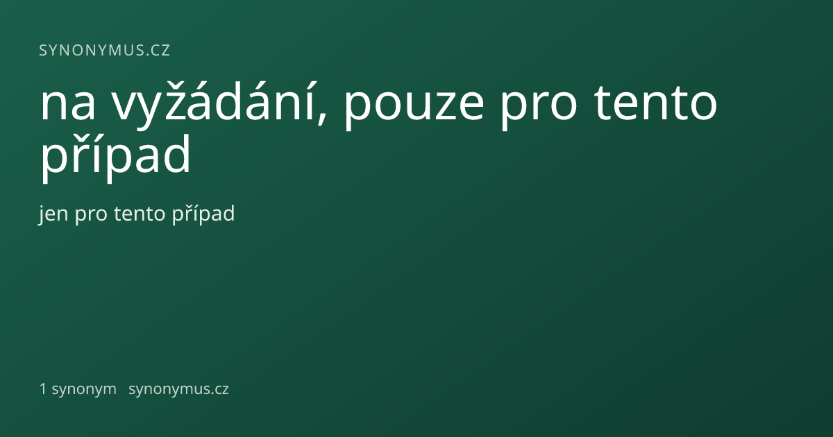 Náhled odkazu: na vyžádání, pouze pro tento případ