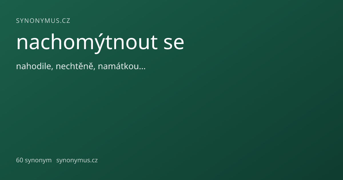 Náhled odkazu: nachomýtnout se