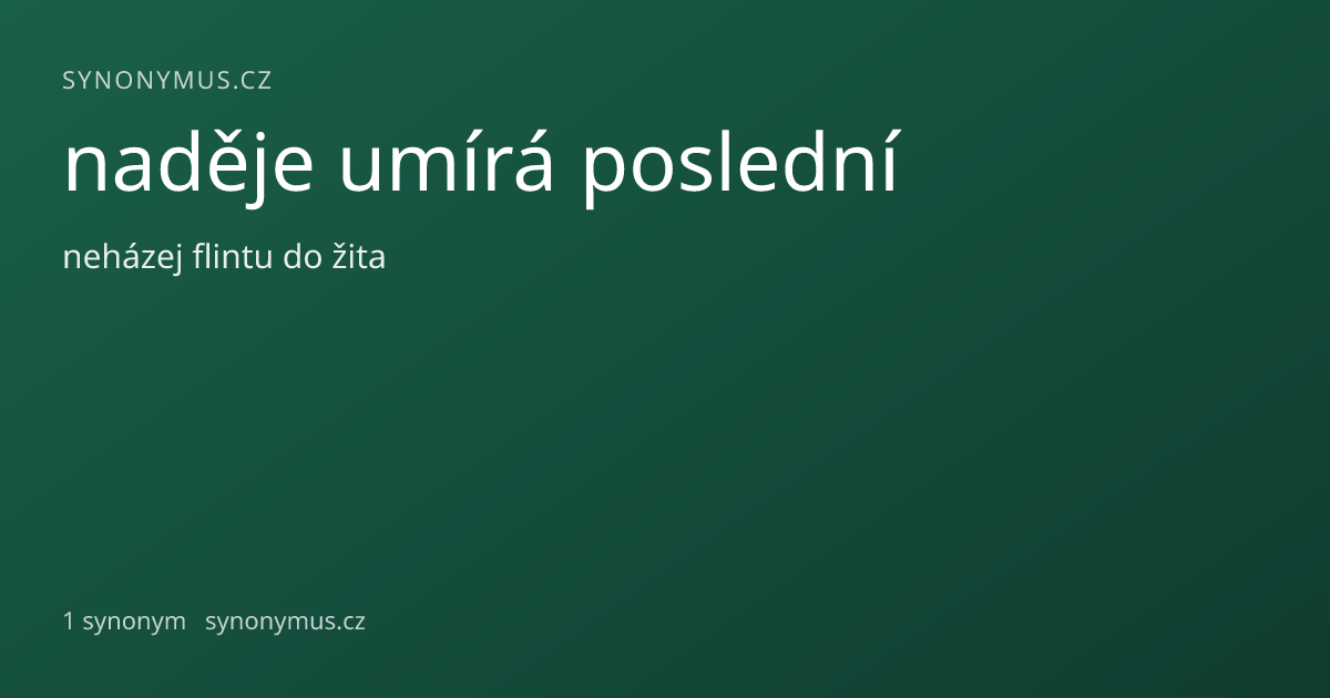 Náhled odkazu: naděje umírá poslední