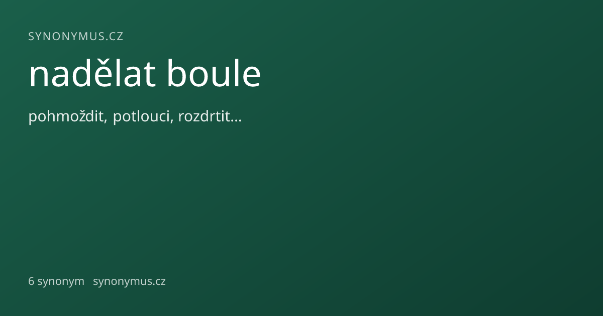Náhled odkazu: nadělat boule