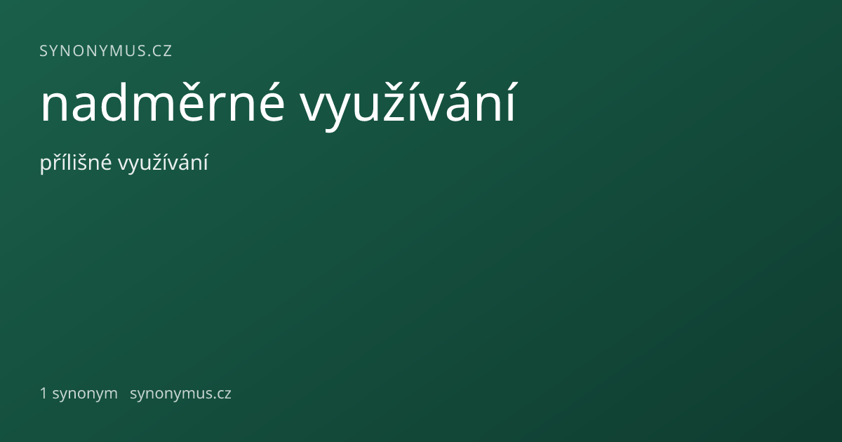 Náhled odkazu: nadměrné využívání