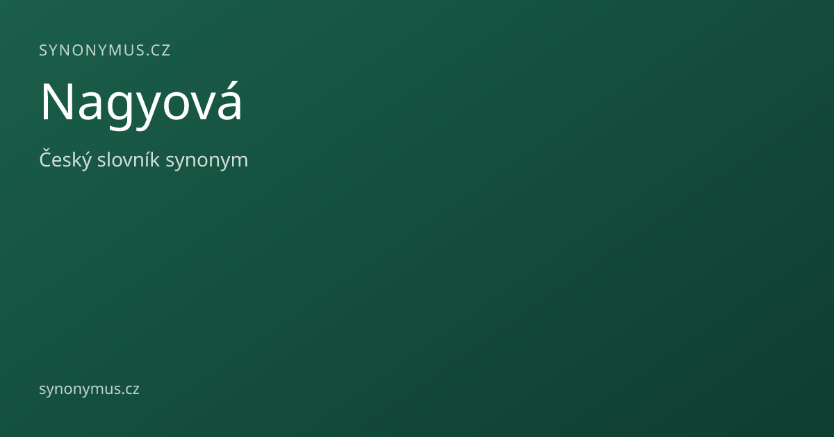 Náhled odkazu: Nagyová