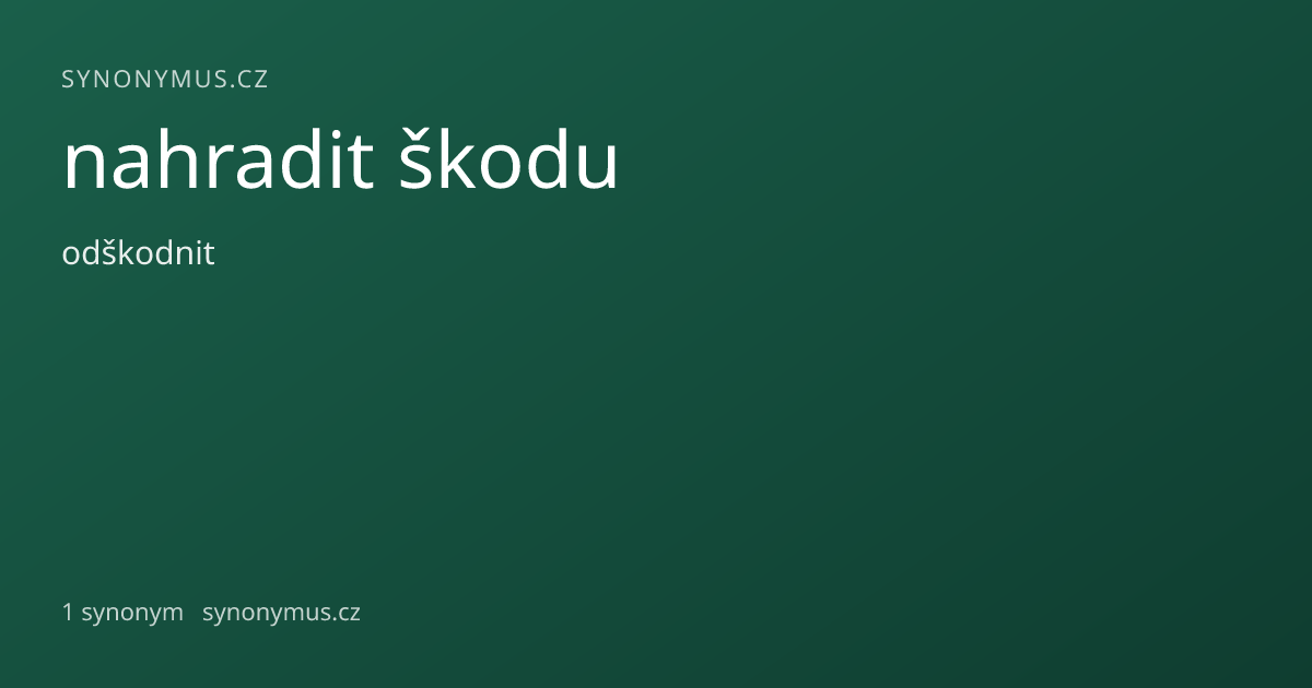 Náhled odkazu: nahradit škodu
