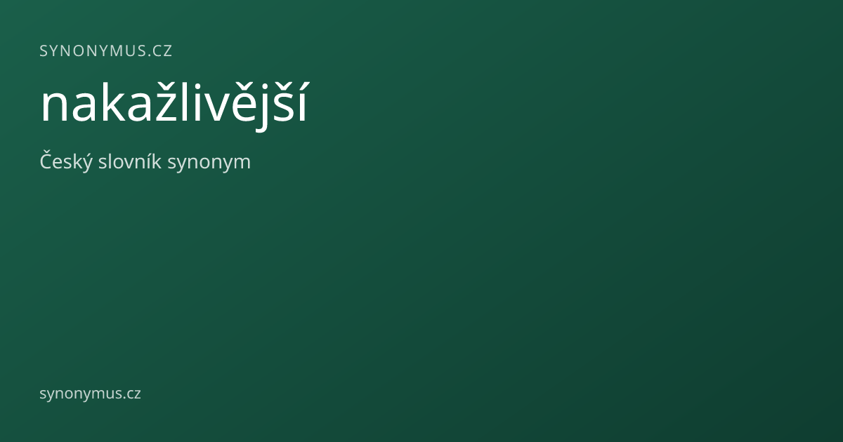 Náhled odkazu: nakažlivější