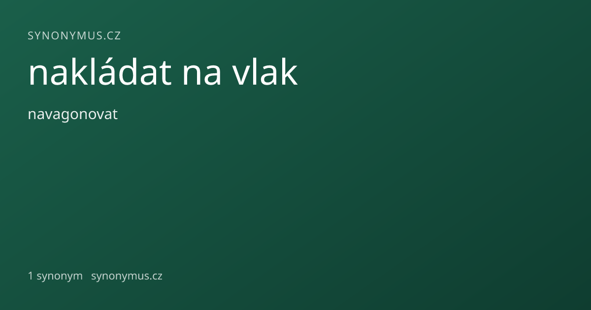 Náhled odkazu: nakládat na vlak