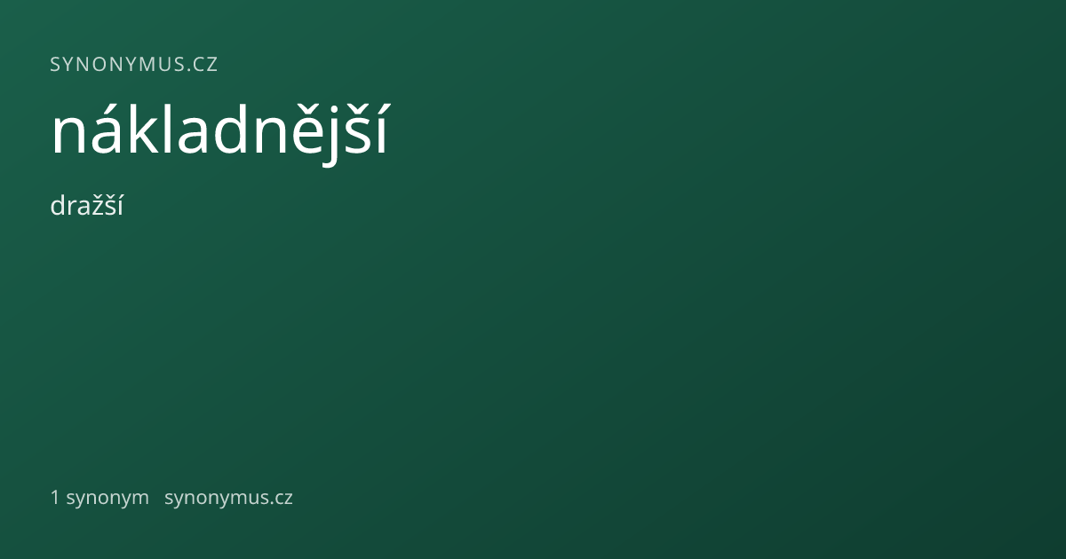 Náhled odkazu: nákladnější