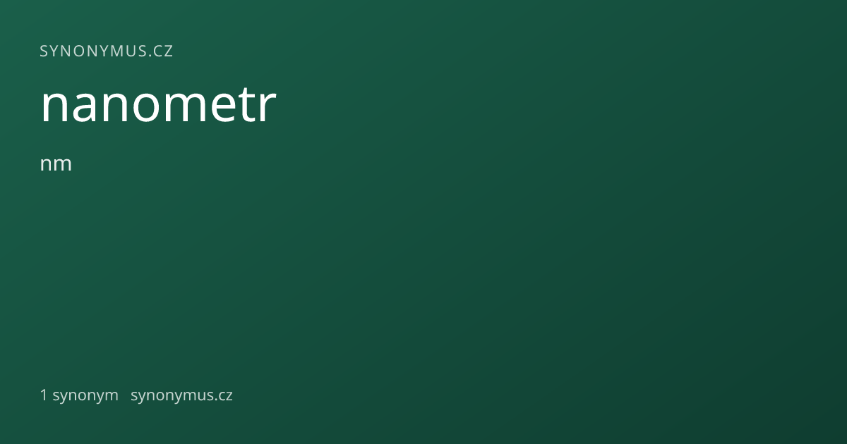Náhled odkazu: nanometr