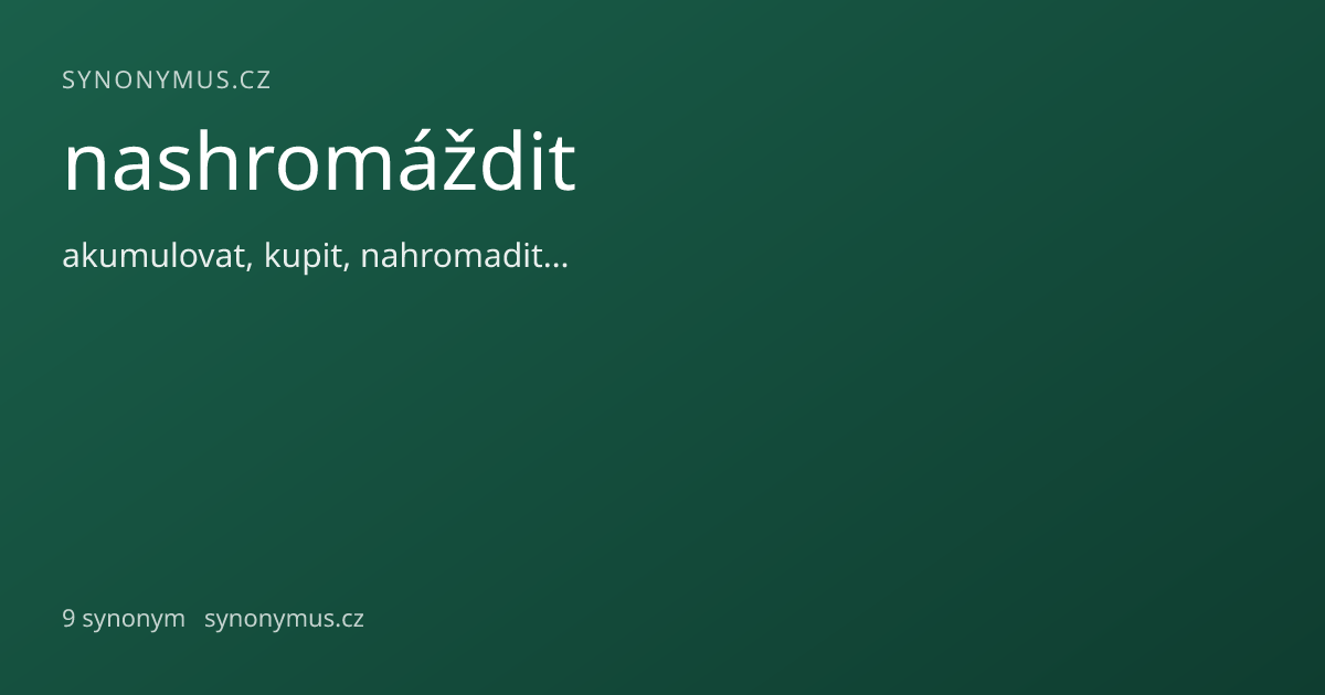 Náhled odkazu: nashromáždit