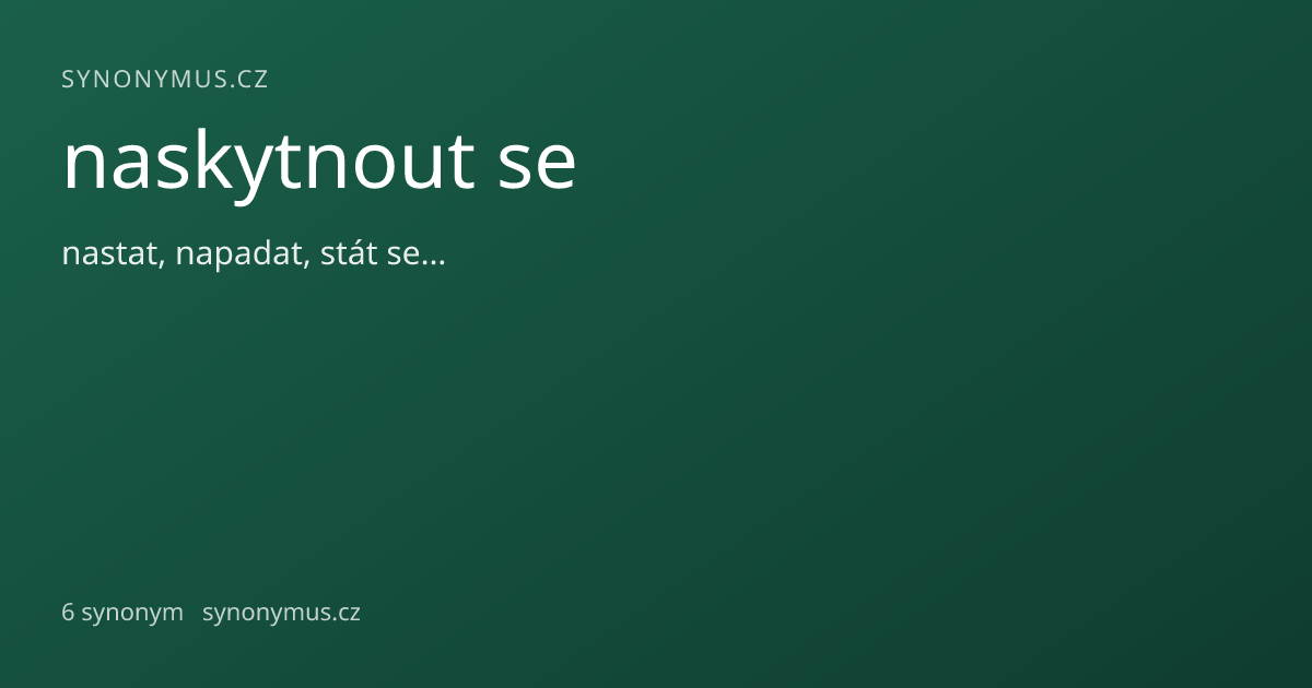 Náhled odkazu: naskytnout se